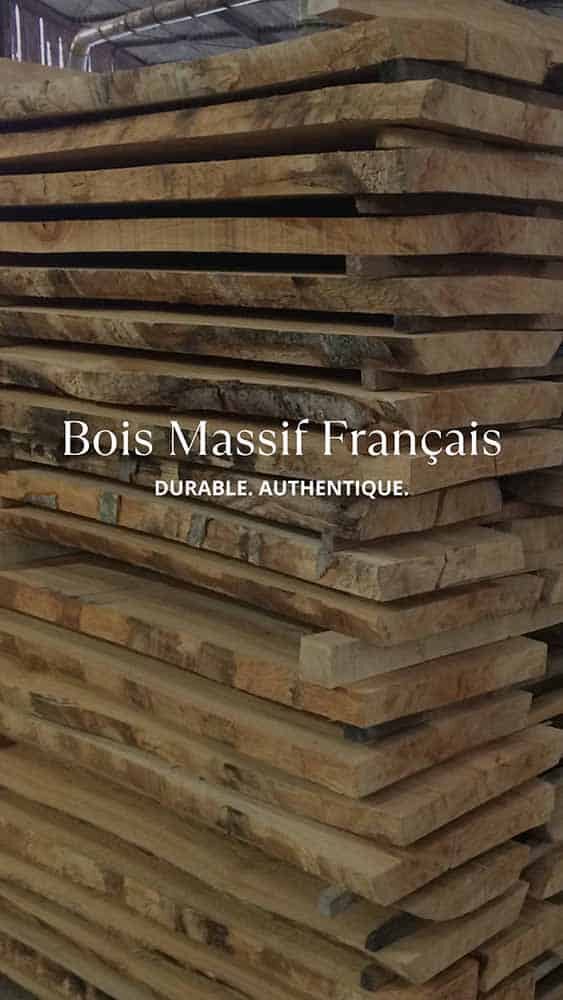 Bois massif français durable, authentique servant à la fabrication de nos meubles sur mesure.