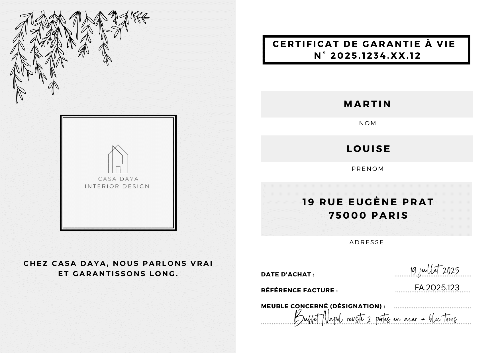 Modèle de certificat de Garantie à Vie valant pour les meubles sur-mesure que nous proposons.