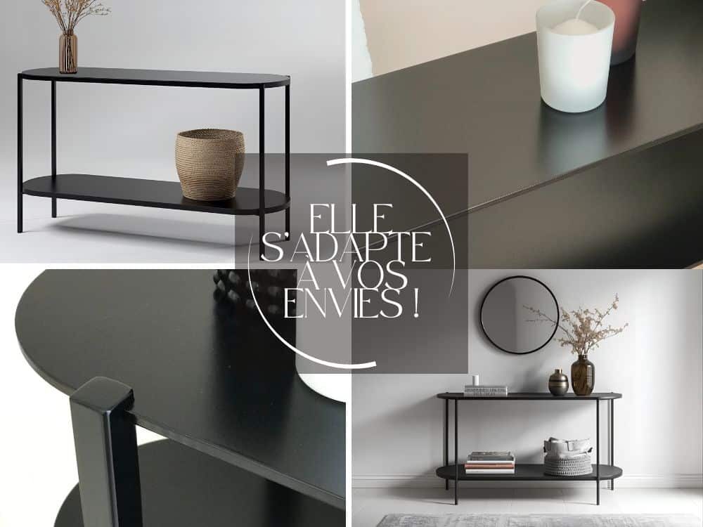 Ce visuel révèle l’élégance du métal thermolaqué noir et montre l’étagère positionnée en partie basse. La console s’adapte ainsi à vos besoins d’agencement.